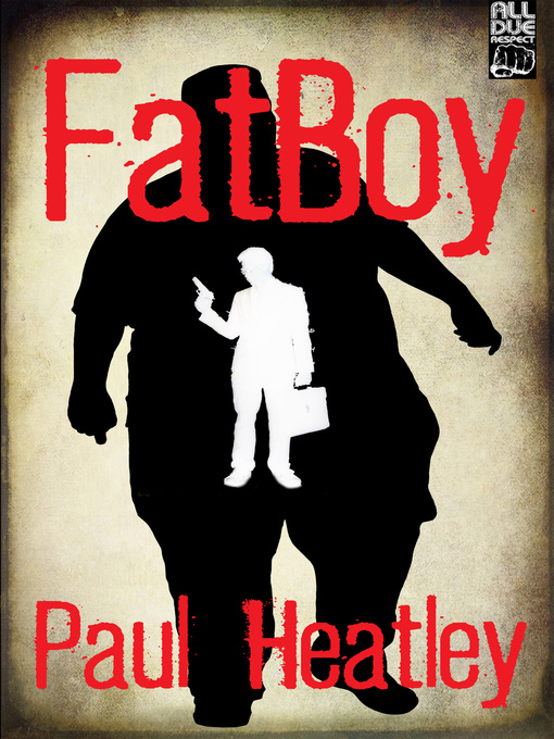 Title details for Fatboy by Paul Heatley - Available